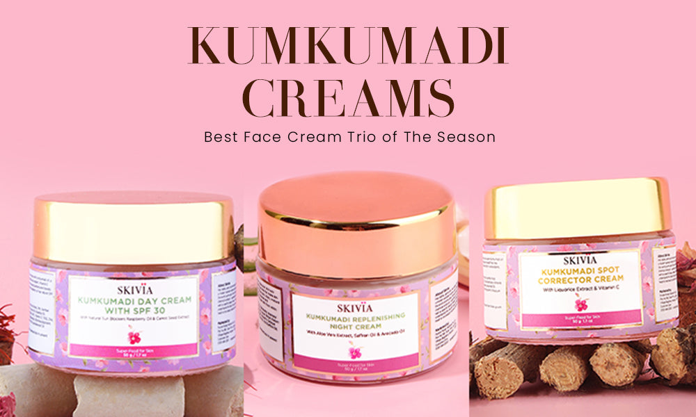 Kumkumadi Creams: Best Skin-Clearing Face Cream of The Season